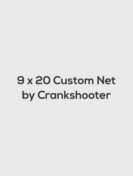 9 x 20 Custom Net