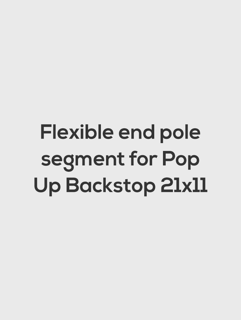 Flexible end pole segment for Pop Up Backstop 21x11